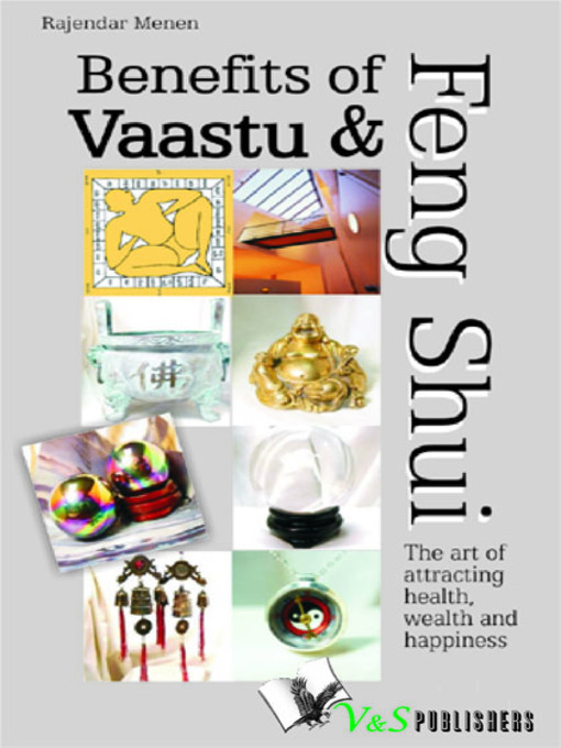 Title details for Benefits of Vaastu & Feng Shui by Rajendar Menen - Available